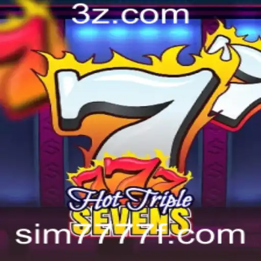 Descubra o Emocionante Mundo do HotTripleSevens em sim7777.com